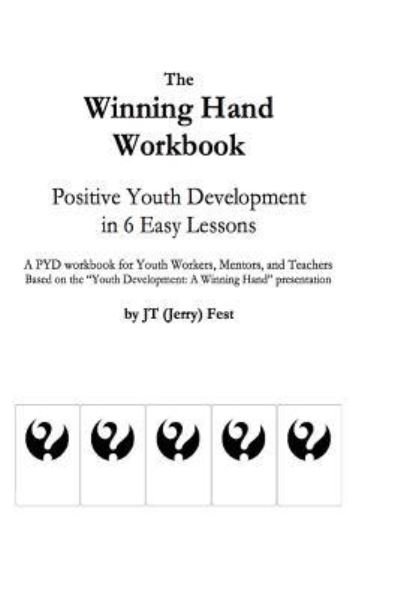 Cover for Jt (Jerry) Fest · The Winning Hand Workbook (Pocketbok) (2016)