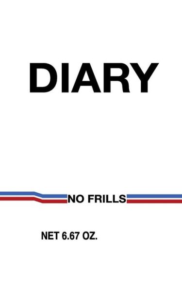 Cover for Bo Noir · Diary: No Frills (Paperback Book) (2015)