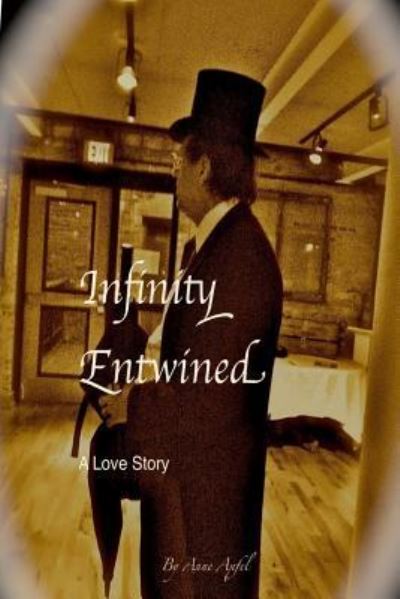 Cover for Anne Elizabeth Apfel · Infinity Entwined (Paperback Book) (2015)