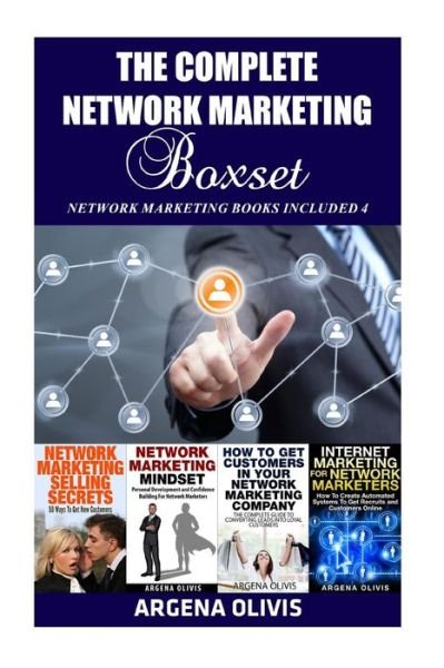 Cover for Argena Olivis · The Complete Network Marketing Book (Paperback Book) (2016)