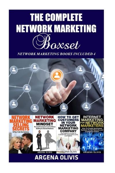 The Complete Network Marketing Book - Argena Olivis - Książki - Createspace Independent Publishing Platf - 9781517273507 - 10 czerwca 2016