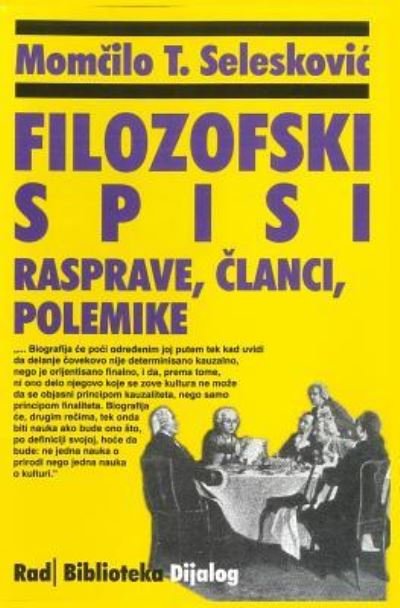 Cover for Momcilo Seleskovic · Filozofski Spisi (Paperback Book) (2016)