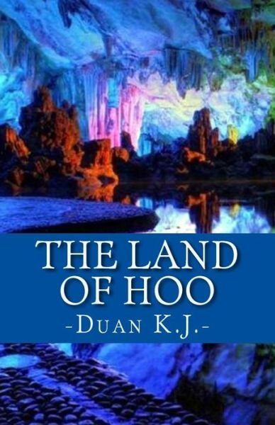 Cover for Duan Kj · The Land of Hoo (Paperback Bog) (2016)