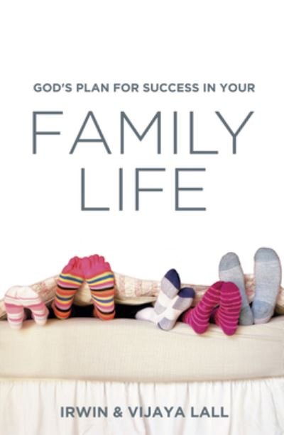 Cover for Irwin Lall · God's Plan for Success in Your Family Life (Paperback Bog) (2019)