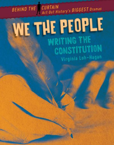 We the People - Virginia Loh-Hagan - Other - Cherry Lake Publishing - 9781534199507 - 2022