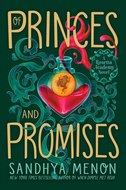 Of Princes and Promises - Rosetta Academy - Sandhya Menon - Livres - Simon & Schuster Children's Publishing - 9781534496507 - 8 juin 2021