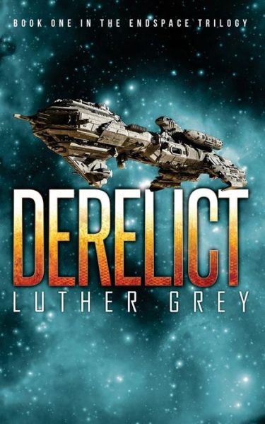 Cover for Luther Grey · Derelict (Paperback Book) (2016)