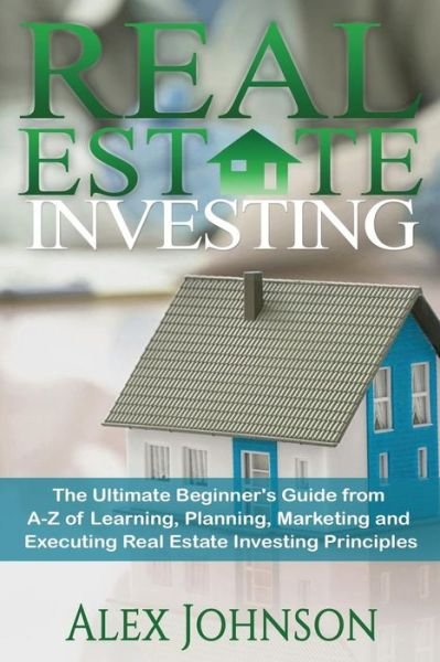 Cover for Alex Johnson · Real Estate Investing (Paperback Book) (2016)