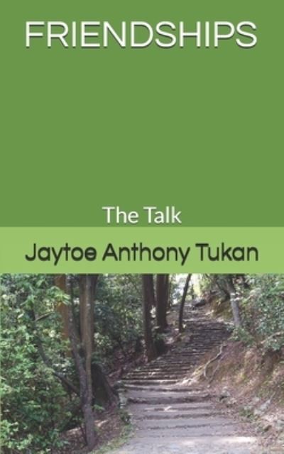 Cover for Jaytoe Anthony Tukan Sr · Friendships (Paperback Book) (2017)