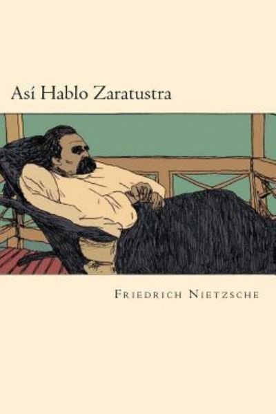 Cover for Friedrich Wilhelm Nietzsche · Asi Hablo Zaratustra (Paperback Bog) [Spanish edition] (2016)