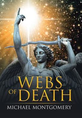 Cover for Michael Montgomery · Webs of Death (Hardcover Book) (2017)