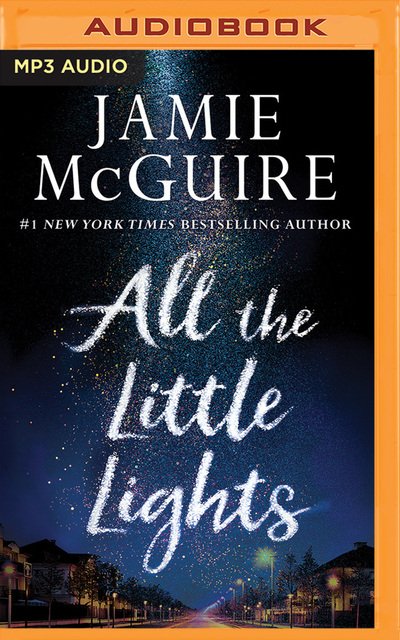 Cover for Jamie McGuire · All the Little Lights (MP3-CD) (2018)