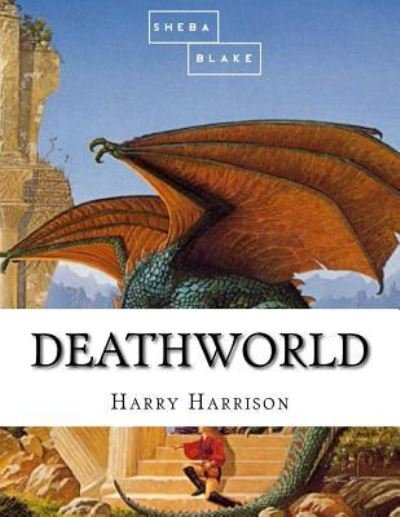 Cover for Harry Harrison · Deathworld (Taschenbuch) (2017)