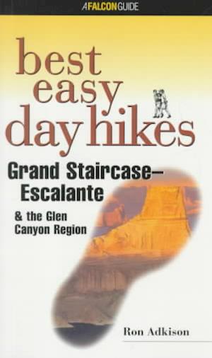 Cover for Ron Adkison · Grand Staircase / Escalante &amp; the Glen Canyon Region - Falcon Guides Best Easy Day Hikes (Paperback Book) (1998)