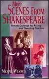 Cover for Michael Wilson · More Scenes from Shakespeare: Twenty Cuttings for Acting &amp; Directing Practice (Paperback Bog) (1999)