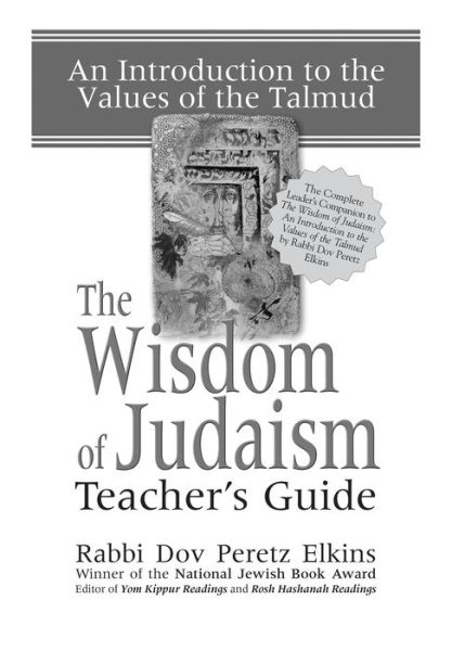 Cover for Rabbi Dov Peretz Elkins · The Wisdom of Judaism Teacher's Guide: An Introduction to the Values of the Talmud (Paperback Book) (2007)