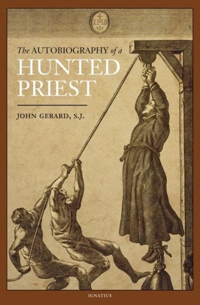 Cover for John Gerard · Autobiography of a Hunted Priest (Paperback Book) (2012)