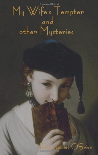 Cover for Fitz-james O'brien · My Wife's Tempter and Other Mysteries (Paperback Bog) (2012)
