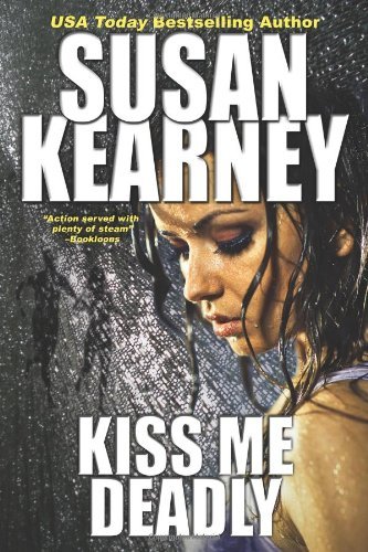 Cover for Susan Kearney · Kiss Me Deadly (Paperback Bog) (2013)