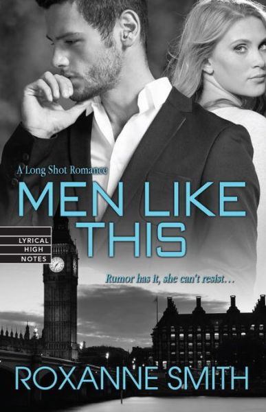 Cover for Roxanne Smith · Men Like This - The Long Shot Romance (Paperback Book) (2015)