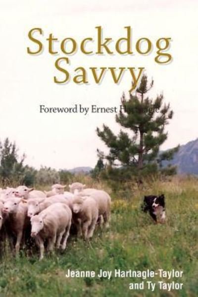 Stockdog Savvy - Ty Taylor - Books - Dogwise Publishing - 9781617812507 - 2010