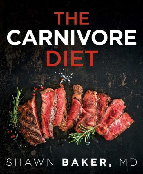 Cover for Shawn Baker · The Carnivore Diet (Paperback Bog) (2019)