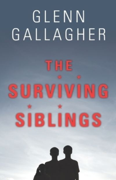 Cover for Glenn Gallagher · The Surviving Siblings (Paperback Book) (2015)