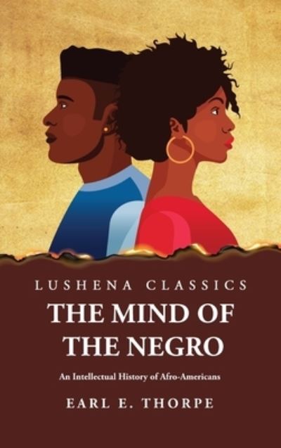 Cover for Earl E Thorpe · Mind of the Negro an Intellectual History of Afro-Americans (Buch) (2023)