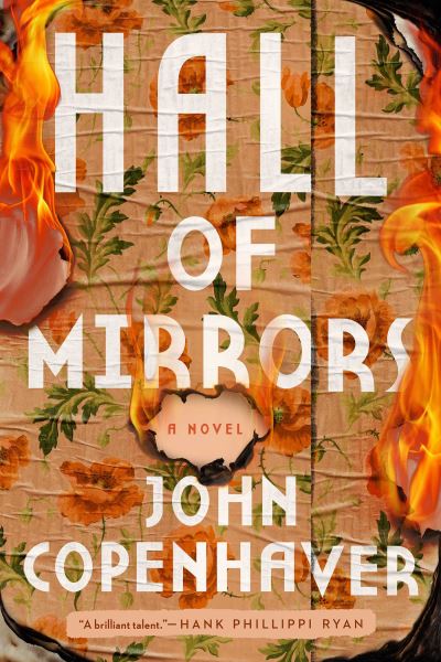 John Copenhaver · Hall of Mirrors: A Novel - A Judy Nightingale and Philippa Watson Mystery (Hardcover bog) (2024)