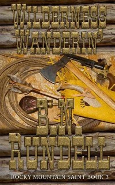 Cover for B N Rundell · Wilderness Wanderin' (Pocketbok) (2018)