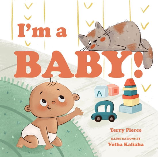 Cover for Terry Pierce · I'm a Baby! (Board book) (2025)