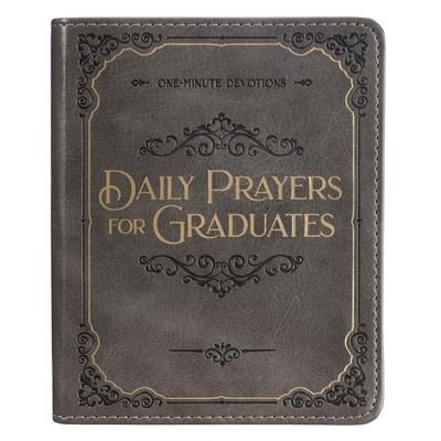 Cover for Christian Art Gifts Inc · Devotional Daily Prayers for Graduates Faux Leather (Leather Book) (2021)
