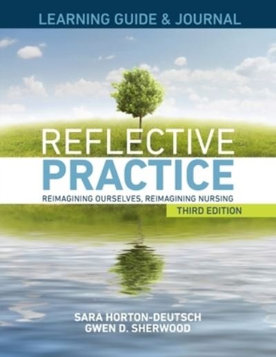 Cover for Sara Horton-Deutsch · Workbook &amp; Journal for Reflective Practice, Third Edition (Book) (2023)