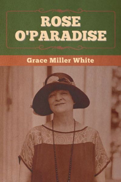Cover for Grace Miller White · Rose O'Paradise (Paperback Bog) (2020)