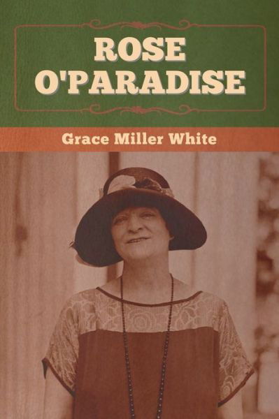 Cover for Grace Miller White · Rose O'Paradise (Pocketbok) (2020)