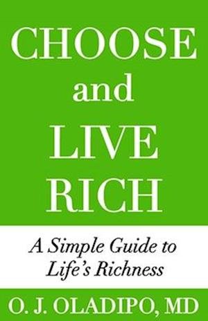 Cover for O J Oladipo · Choose and Live Rich (Paperback Book) (2020)