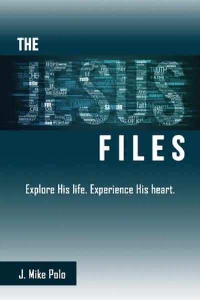 Cover for Salem Publishing Solutions · The Jesus Files (Pocketbok) (2022)