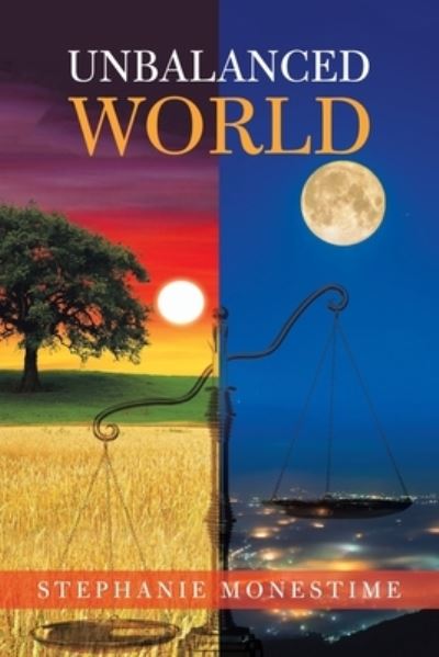 Cover for Stephanie Monestime · Unbalanced World (Paperback Book) (2021)