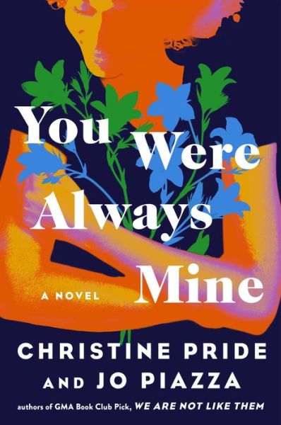 Cover for Christine Pride · You Were Always Mine: A Novel (Hardcover Book) (2023)