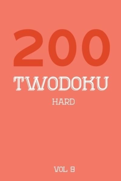 Cover for Tewebook Twodoku Puzzle · 200 Twodoku Hard Vol 9 (Taschenbuch) (2019)