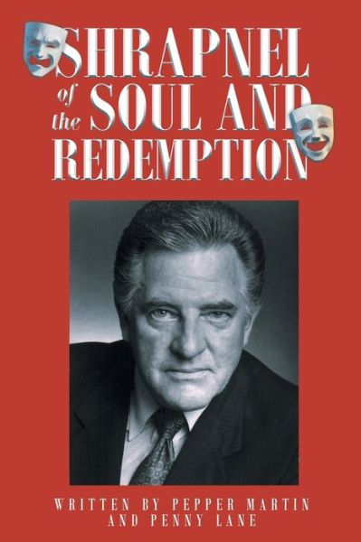 Cover for Pepper Martin · Shrapnel of the Soul and Redemption (Paperback Book) (2016)