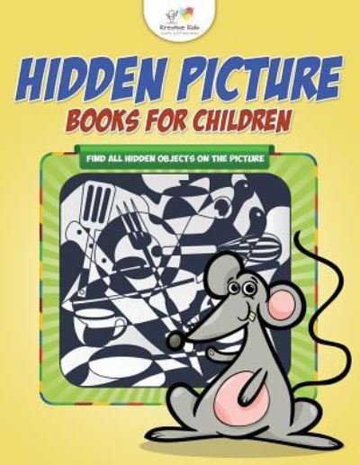 Cover for Kreative Kids · Hidden Picture Books for Children (Pocketbok) (2016)