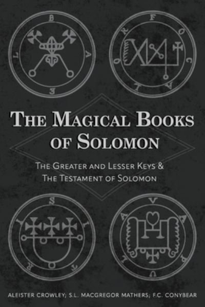 Cover for Aleister Crowley · The Magical Books of Solomon (Paperback Bog) (2022)