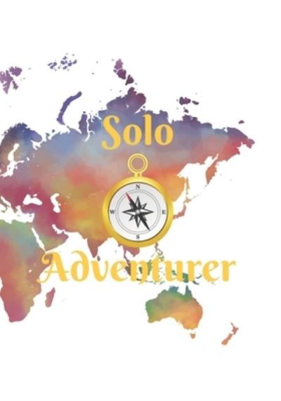 Cover for Cjm Developments LLC · Solo Adventurer (Paperback Book) (2019)
