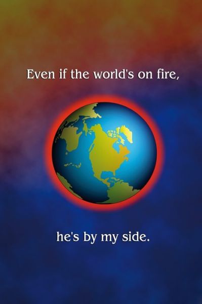 Cover for Trust in the Lord Typopeter · Even if the world's on fire, he's by my side (Paperback Book) (2019)