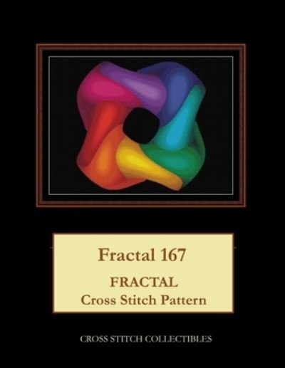Fractal 167 - Kathleen George - Books - Createspace Independent Publishing Platf - 9781717109507 - April 1, 2018