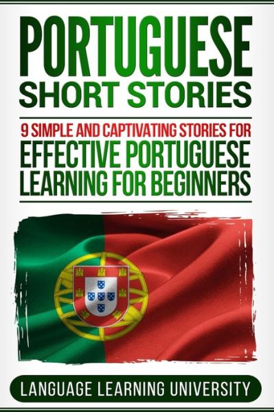 Cover for Language Learning University · Portuguese Short Stories (Taschenbuch) (2018)