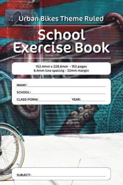 Cover for Luap Nottocs · Urban Bikes Theme Ruled School Exercise Book (Paperback Book) (2018)