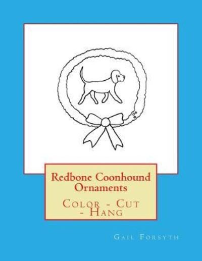 Cover for Gail Forsyth · Redbone Coonhound Ornaments (Paperback Book) (2018)