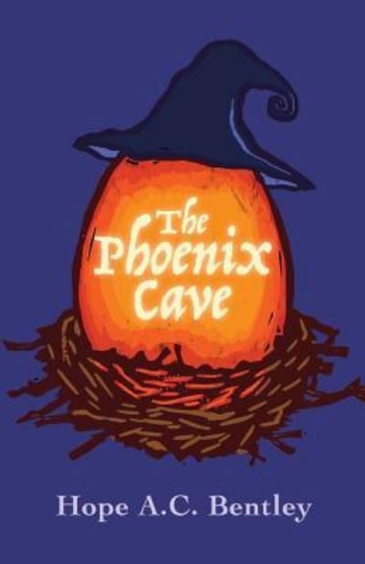 Cover for Hope a C Bentley · The Phoenix Cave (Paperback Book) (2018)